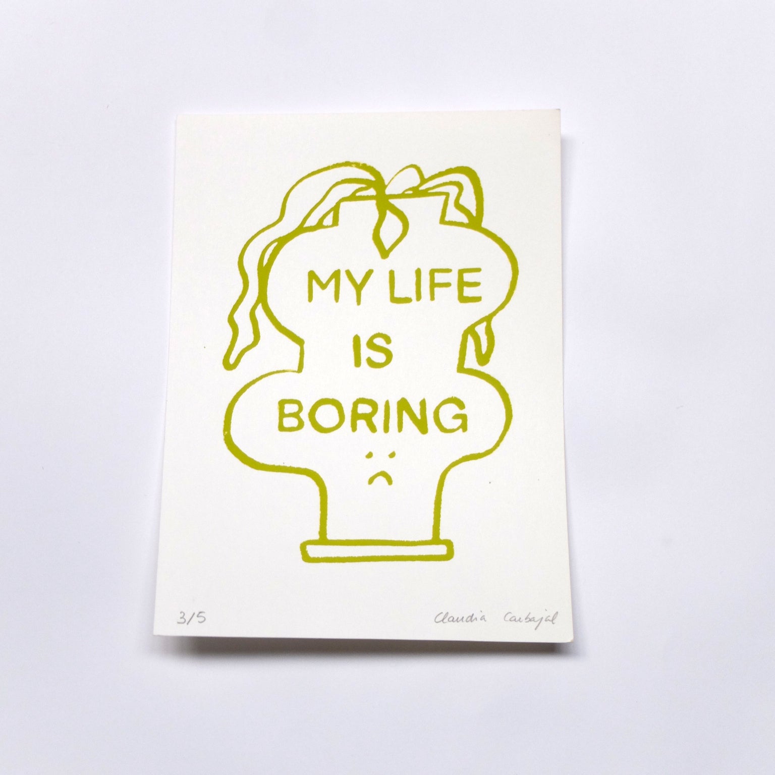 SERIGRAFIA MY LIFE IS BORING